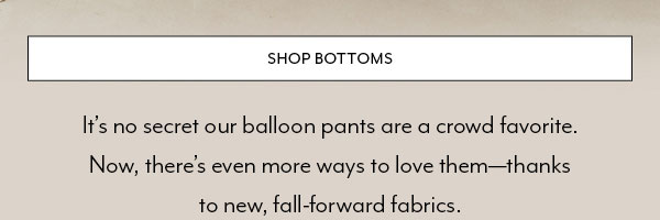 Shop Bottoms