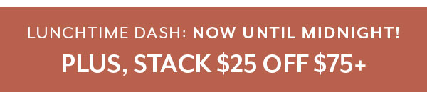 Lunchtime Dash: Now Until Midnight