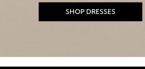 Shop Dresses