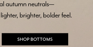 Shop Bottoms