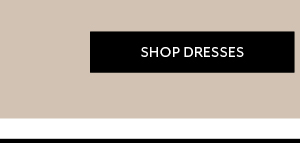 Shop Dresses
