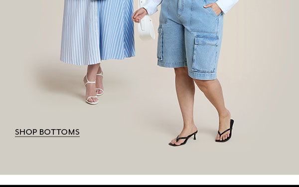 Shop Bottoms