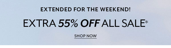 Extra 55% Off All Sale*