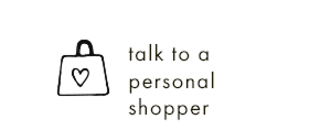 talk to a personal shopper