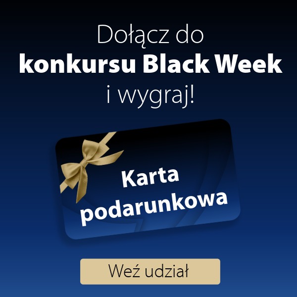 Dołącz do naszego konkursu Black Week i wygraj