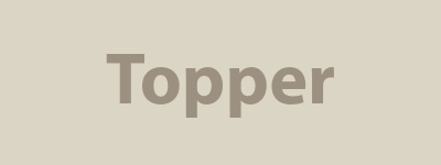 Topper