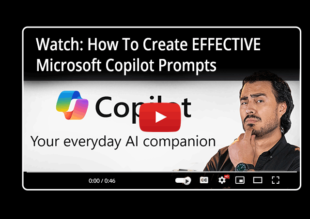 Watch: How To create EFFECTIVE Microsoft copilot Prompts