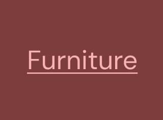 Furniture