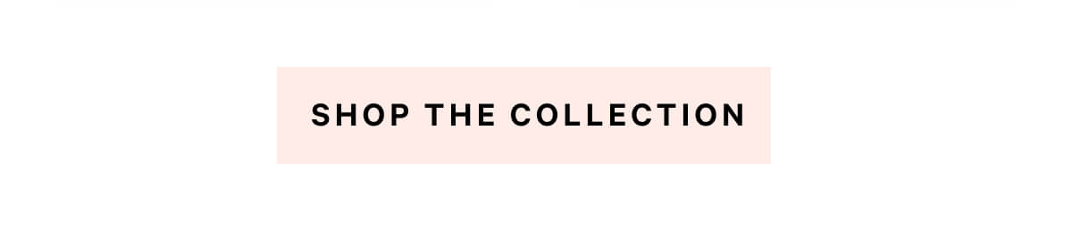 Shop the collection