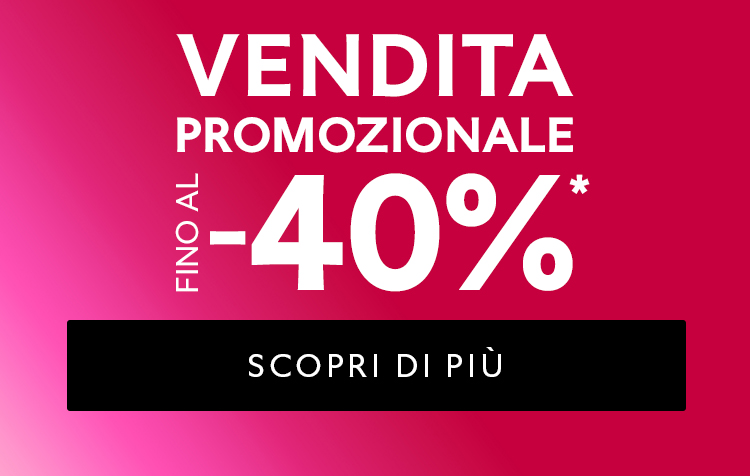 Vendita Promozionale fino al -40%