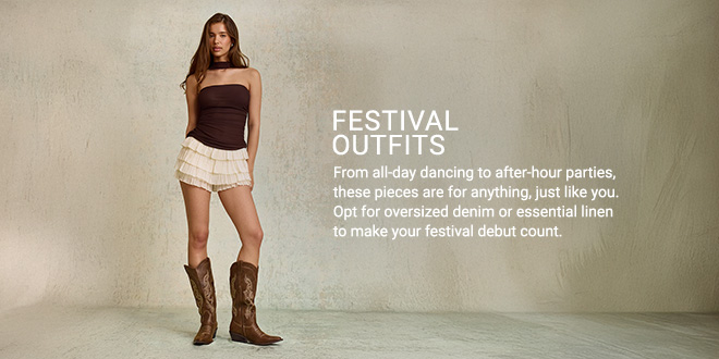 FESTIVAL OUTFITS