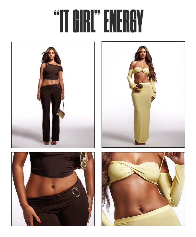 "IT GIRL" ENERGY