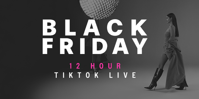 BLACK FRIDAY 12 HOUR TIK TOK LIVE 