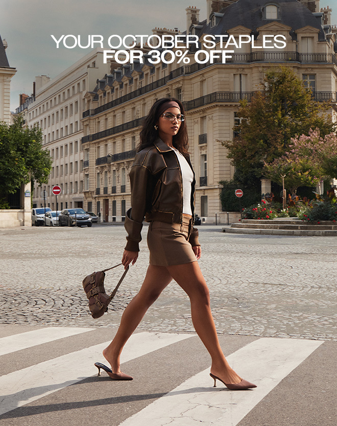 HERO IMAGE YOUR OCTOBER STAPLES FOR 30% OFF