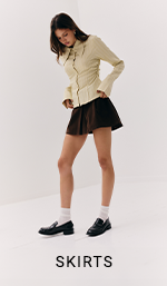 SKIRTS