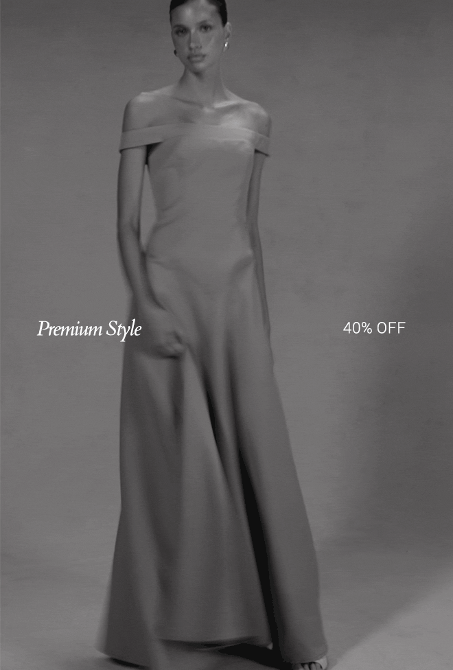 Premium style with 40% off 