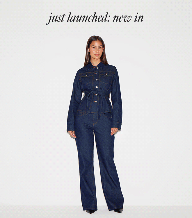 JUST LAUNCHED: NEW IN