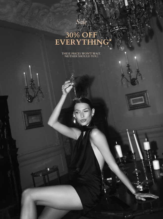 30% OFF EVERYTHING