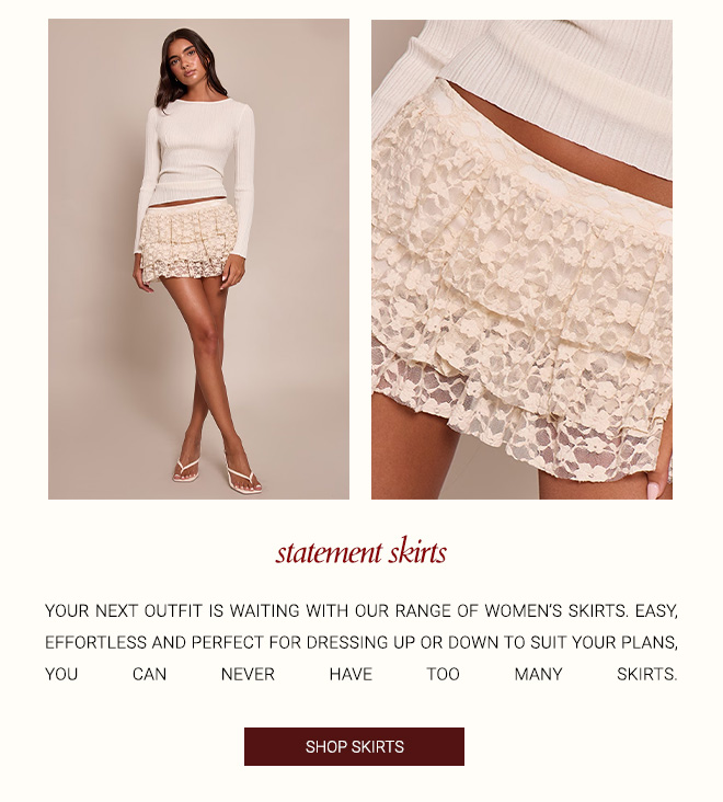 STATEMENT SKIRTS