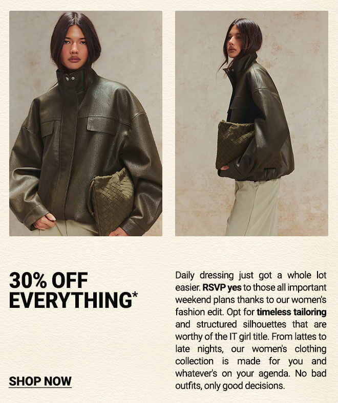 30% OFF EVERYTHING