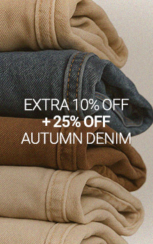 EXTRA 10% OFF AUTUMN DENIM