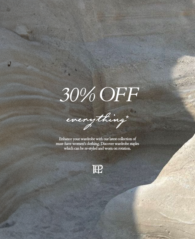 30% off everything*