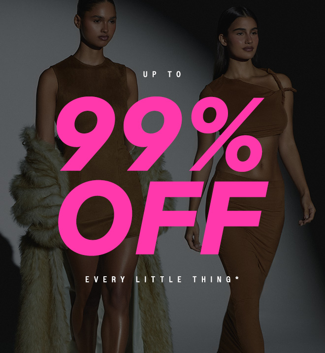HERO IMAGE UP TO 99% OFF EVERY LITTLE THING*