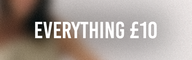EVERYTHING £10