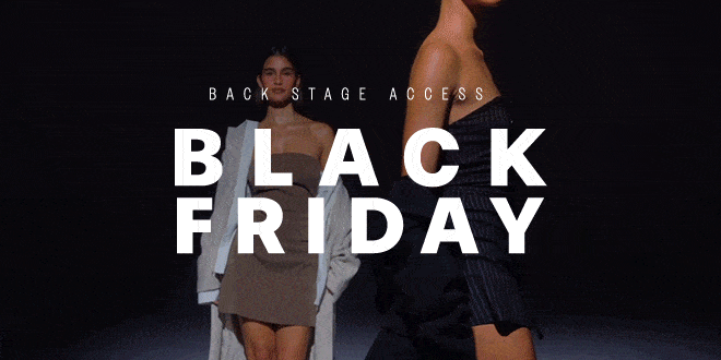 BOTTOM PUSH BACK STAGE ACCESS BLACK FRIDAY