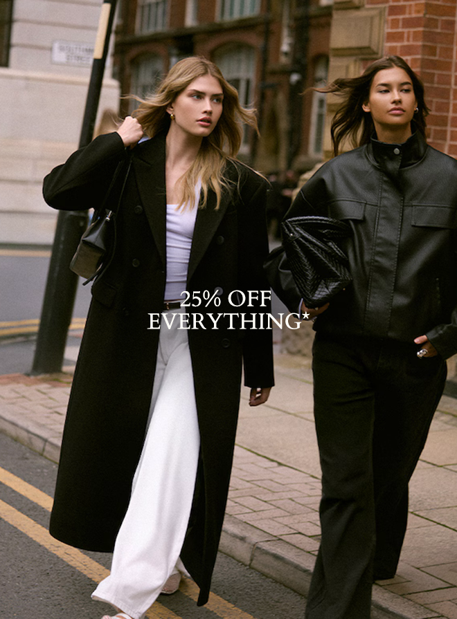 25% off everything* 