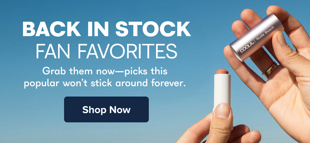 BACK IN STOCK FAN FAVORITES