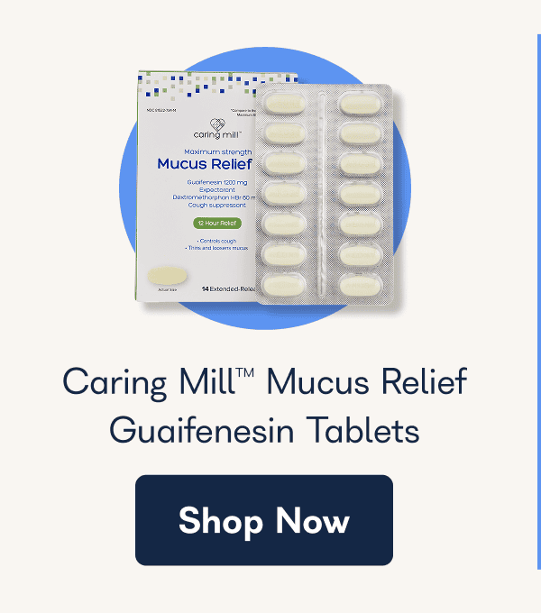 Caring Mill™ Mucus Relief Guaifenesin Tablets