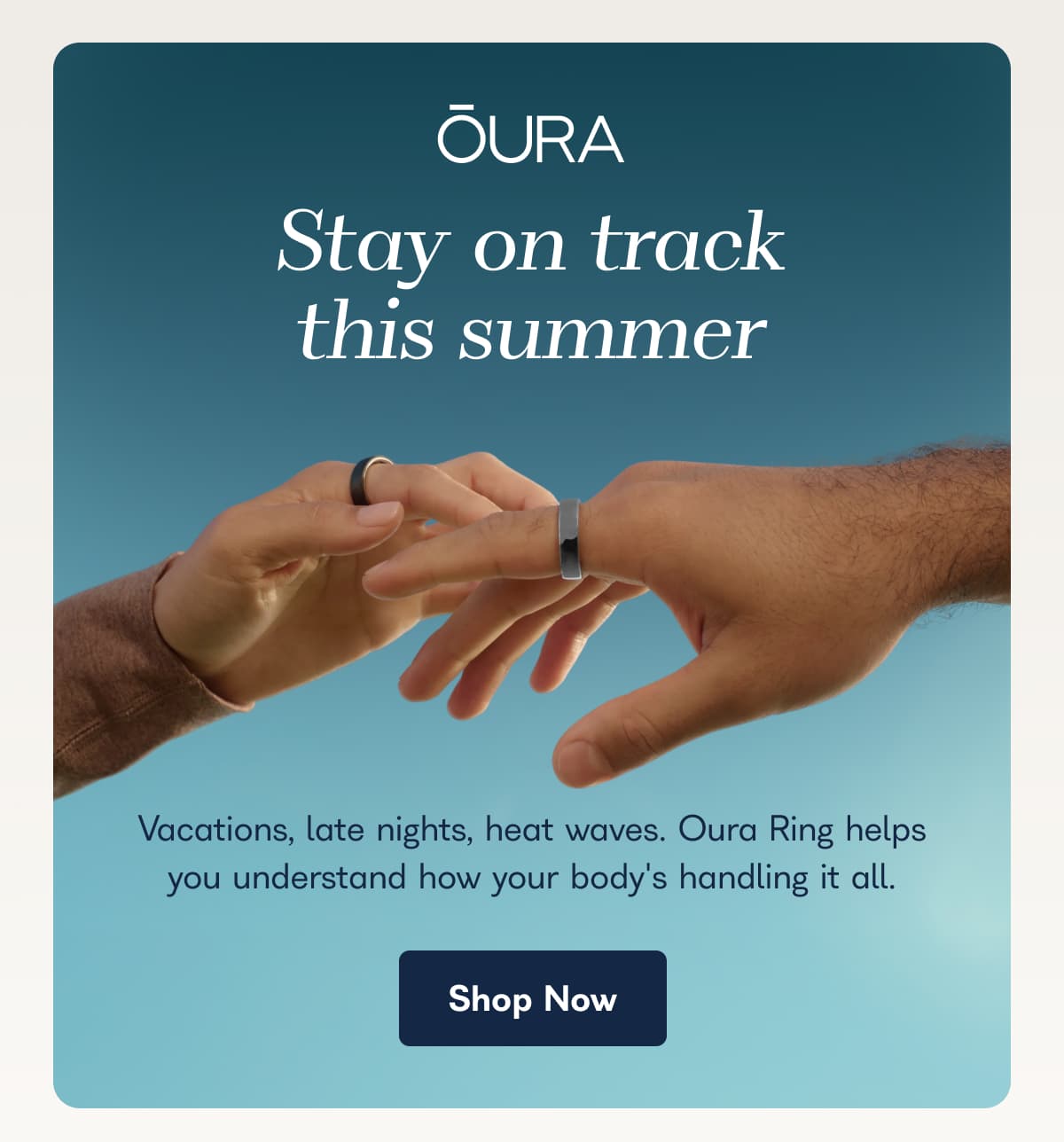OURA Stay on track this summer