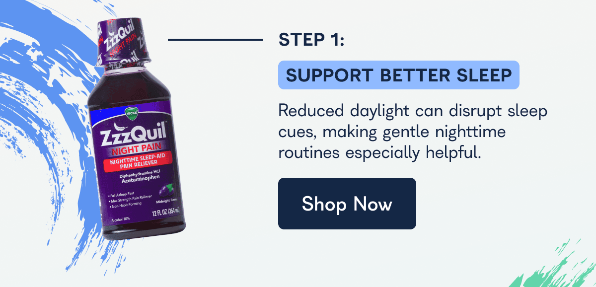 STEP 1: SUPPORT BETTER SLEEP