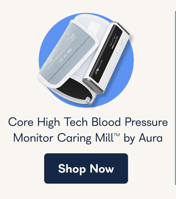 Core High Tech Blood Pressure Monitor Caring Mill™ by Aura