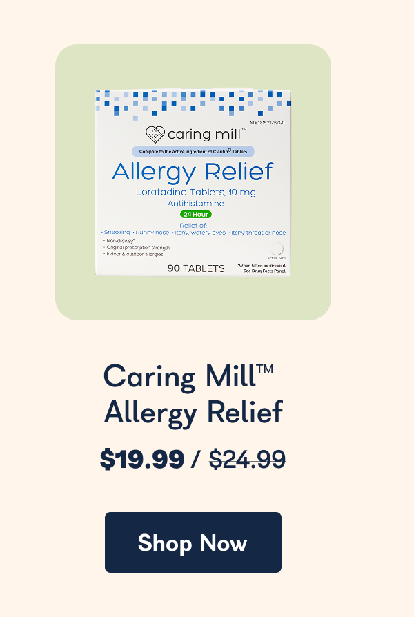 Caring Mill Allergy Relief. - Shop Now