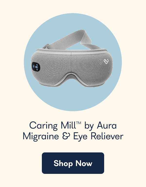 Caring Mill™ by Aura Migraine & Eye Reliever Shop Now