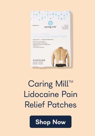 Caring Mill™ Lidocaine Pain Relief Patches. - Shop Now