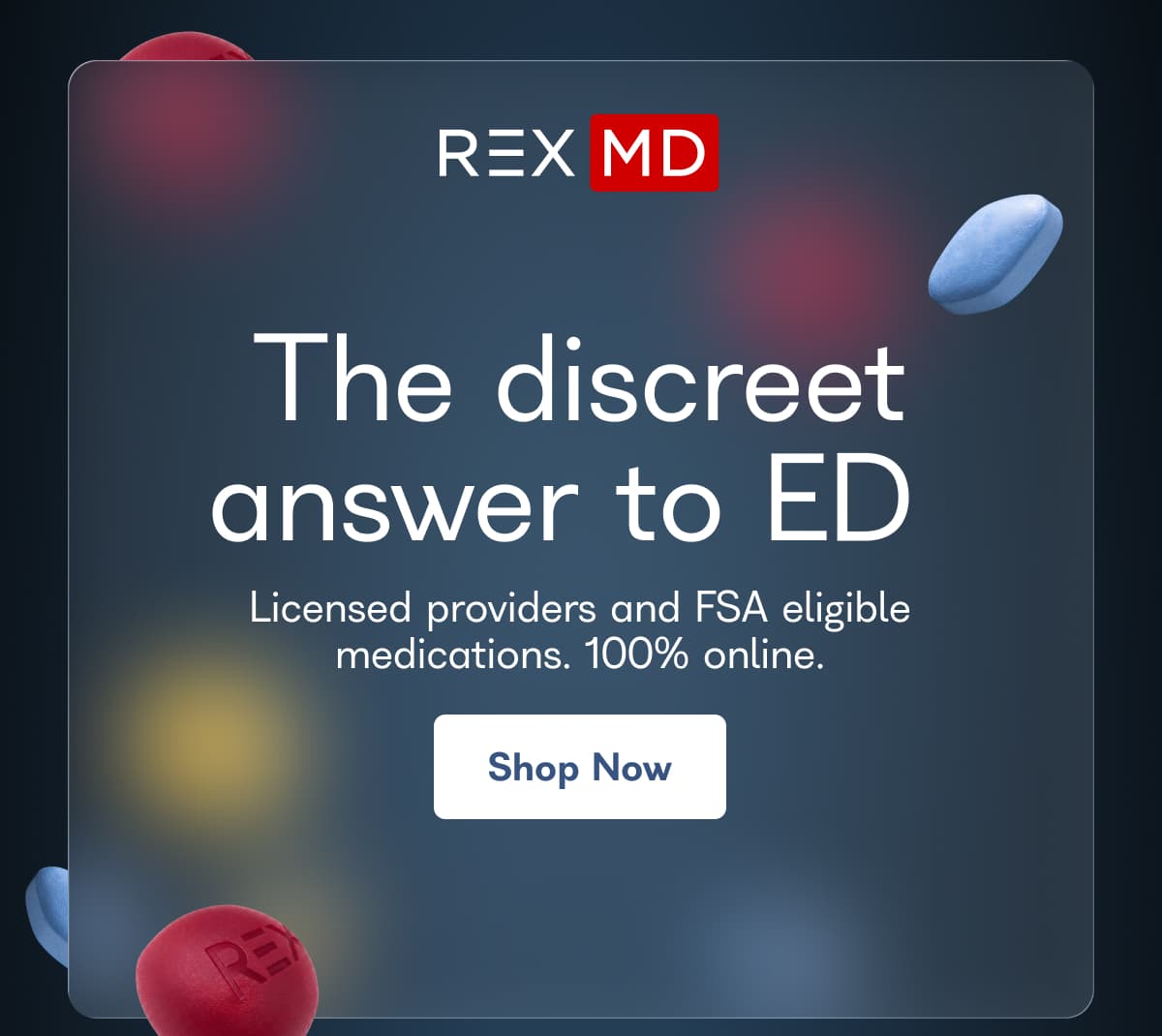 REX MD. The discreet answer to ED. Licensed providers and FSA eligible medications. 100% online. - Shop Now