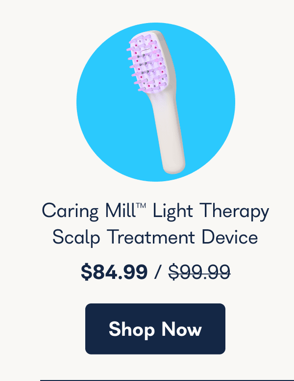 Caring Mill™ Light Therapy Scalp Treatment Device. - Shop Now