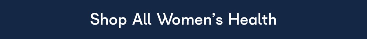 Shop All Women's Health