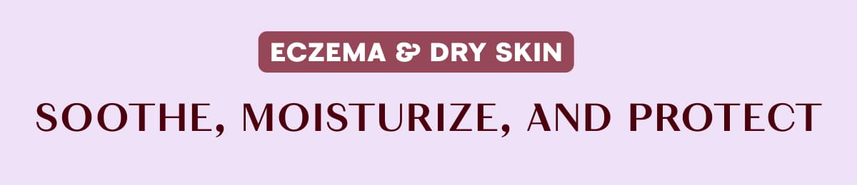 ECZEMA & DRY SKIN