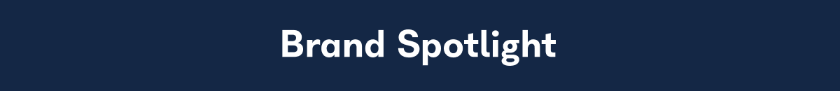Brand Spotlight