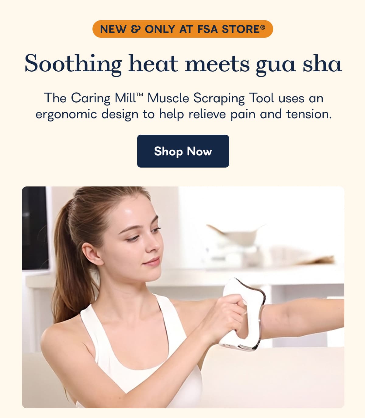 New & Only at FSA Store. Soothing heat meets gua sha. The Caring Mill Muscle Scraping Tool uses an ergonomic design to help relieve pain and tension. - Shop Now