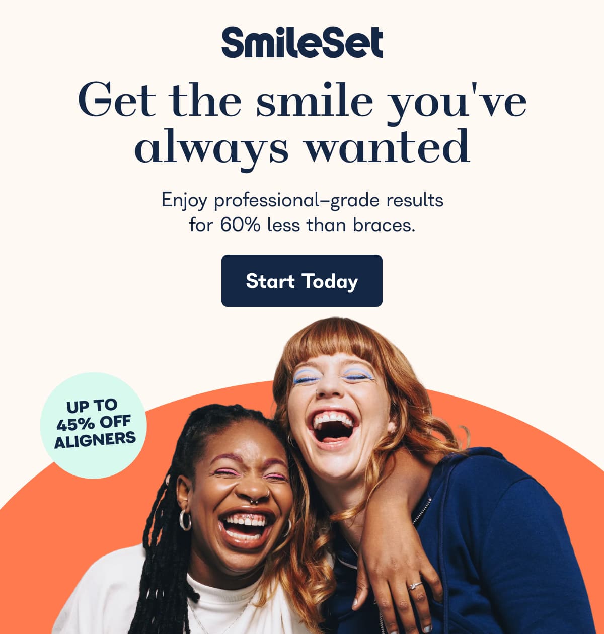 Get the smile you've always wanted. Enjoy professional grade results for 60% less than braces. Start Today