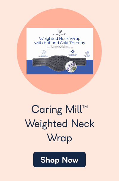 Caring Mill™ Weighted Neck Wrap Shop Now