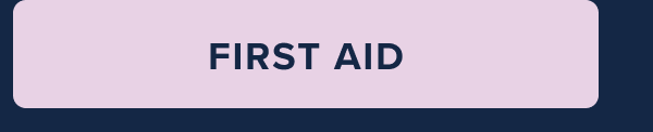 First Aid