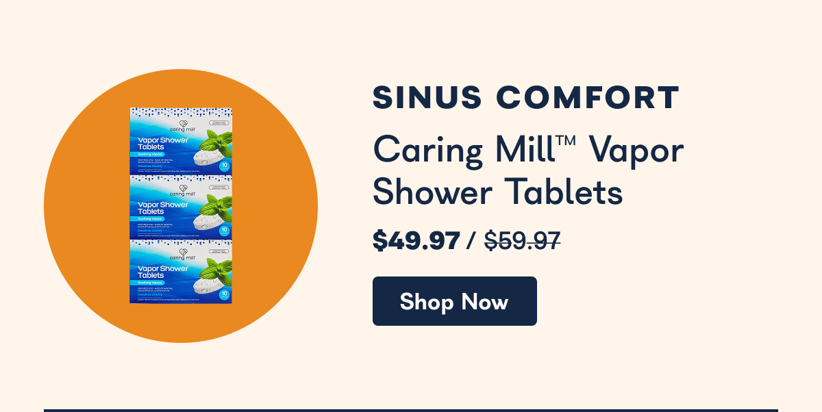 Sinus Comfort. Caring Mill Vapor Shower Tablets.. - Shop Now