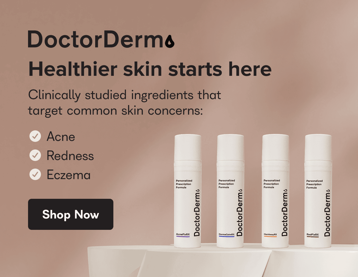DoctorDerm Healthier skin starts here