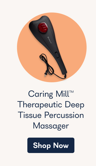 Caring Mill™ Therapeutic Deep Tissue Percussion Massager